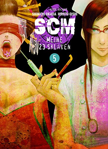 SCM - Meine 23 Sklaven 05: Bd. 5 von Panini Verlags GmbH
