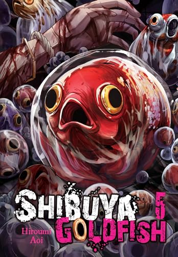 Shibuya Goldfish, Vol. 5 (SHIBUYA GOLDFISH GN)