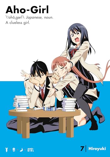 Aho-Girl 7: A Clueless Girl (Aho-Girl: A Clueless Girl, Band 7)