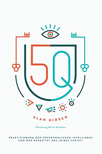 5Q: Reaktivierung der ursprünglichen Intelligenz und der Kapazität des Leibes Christi 5Q: Reaktivierung der ursprünglichen Intelligenz und der Kapazität des Leibes Christi