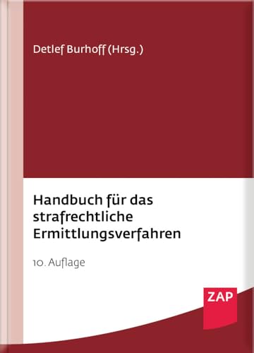 Handbuch für das strafrechtliche Ermittlungsverfahren von ZAP Verlag