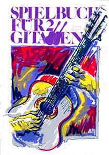 Spielbuch für 2 Gitarren Band 2