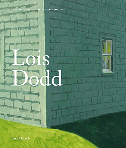 Lois Dodd: Art and Life in 20th-Century Britain (Contemporary Painters) von Lund Humphries Publishers Ltd