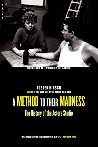 A Method To Their Madness: The History Of The Actors Studio von Da Capo Press