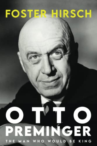 Otto Preminger: The Man Who Would Be King (Screen Classics)