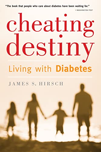 Cheating Destiny: Living with Diabetes