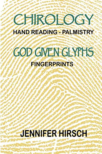 Chirology - Hand Reading - Palmistry - GOD GIVEN GLYPHS - Fingerprints von Independently published