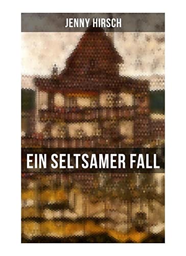 Ein seltsamer Fall von Musaicum Books