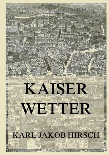 Kaiserwetter von Jazzybee Verlag