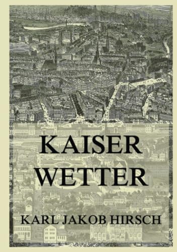 Kaiserwetter