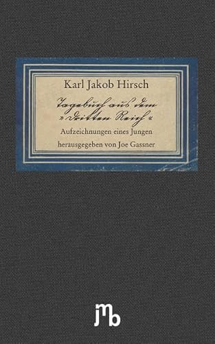 Tagebuch aus dem "Dritten Reich": Aufzeichnungen eines Jungen von JMB Verlag Jens Bolm