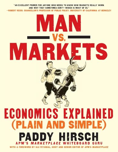 MAN VS MARKETS: Economics Explained (Plain and Simple)