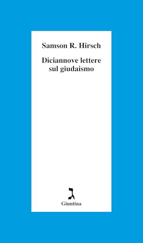 Diciannove lettere sul giudaismo (Schulim Vogelmann) von Giuntina