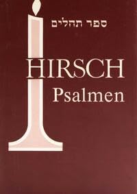 Hirsch Psalmen. Sefer Tehillim Hirsch Psalmen. Sefer Tehillim