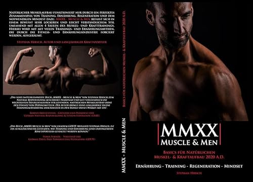 MMXX - Muscle & Men: Basics für natürlichen Muskel- und Kraftaufbau 2020 A.D.