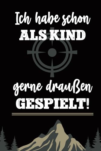 Geschenk für Jäger Lustig: Notizbuch für die Jagd ein schönes Geschenk für Jagfreunde und Kollegen eine witzige Jäger Geschenkidee für Männer die gerne jagen Geschenk für Jäger Lustig: Notizbuch für die Jagd ein schönes Geschenk für Jagfreunde und Kollegen eine witzige Jäger Geschenkidee für Männer die gerne jagen