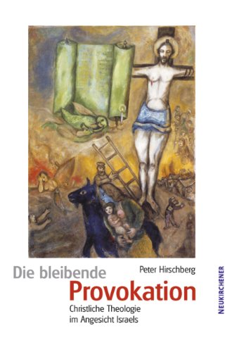 Die bleibende Provokation: Christliche Theologie im Angesicht Israels von Vandenhoeck & Ruprecht GmbH & Co. KG