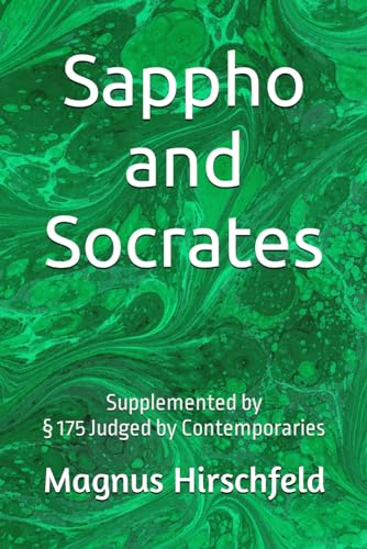 Sappho and Socrates: Supplemented by § 175 Judged by Contemporaries von Independently published