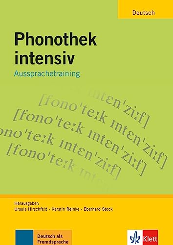 Phonothek intensiv: Aussprachetraining. Arbeits-und Übungsbuch von Klett Sprachen GmbH