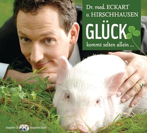 Glück kommt selten allein ...: Lesung