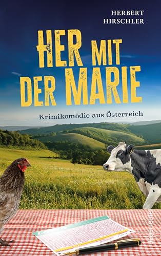 Her mit der Marie: Krimikomödie aus Österreich. (Spannung bei Ueberreuter) von Carl Ueberreuter Verlag