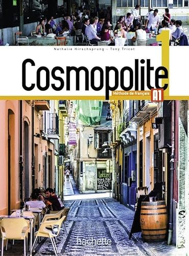 Cosmopolite 1: Méthode de français / Kursbuch mit DVD-ROM, Code, Parcours digital® und Beiheft von Hachette / Hueber