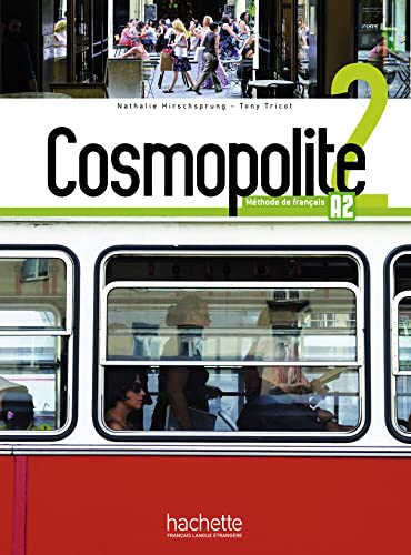 Cosmopolite 2: Méthode de français / Kursbuch mit DVD-ROM, Code, Parcours digital® und Beiheft