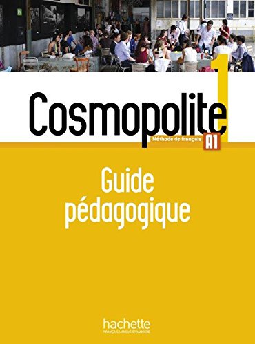 Cosmopolite 1: Guide pedagogique + audio (tests) telechargeable von HACHETTE FLE