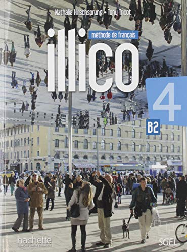 ILLICO 4 LIVRE DE L'ELEVE + DVD-ROM: FLE COSMOPOLITE
