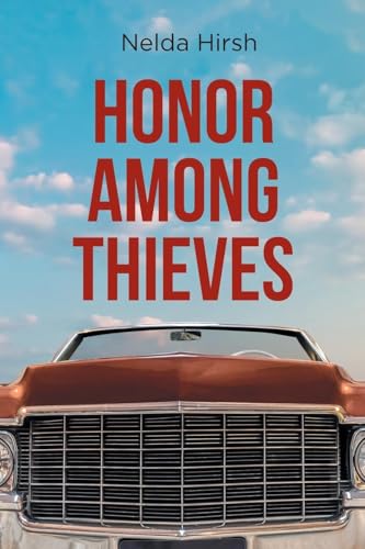 HONOR AMONG THIEVES HONOR AMONG THIEVES von Newman Springs