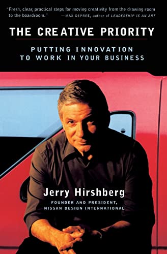 The Creative Priority: Putting Innovation To Work In Your Business von Harper Paperbacks