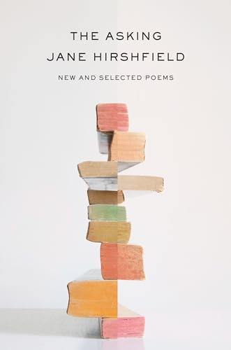 The Asking: New and Selected Poems