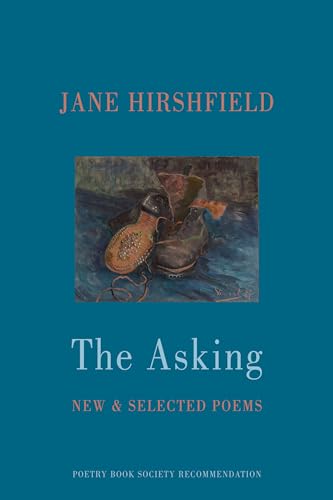 The Asking: New & Selected Poems