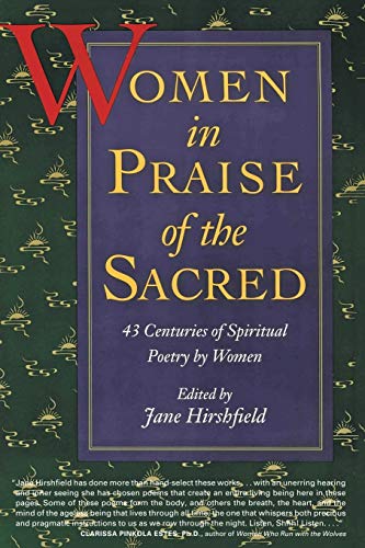 Women in Praise of the Sacred: 43 Centuries of Spiritual Poetry by Women von Harper Perennial