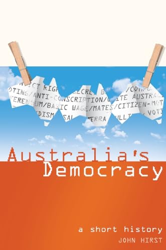 Australia's Democracy: A Short History