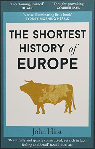 The Shortest History of Europe von Old Street Publishing