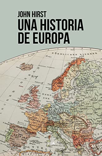 Una historia de Europa (Ensayo y Biografía)
