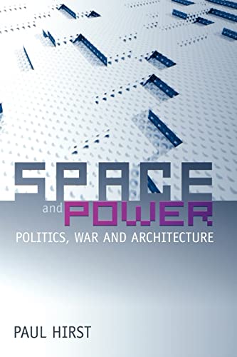 Space and Power: Politics, War and Architecture von Polity