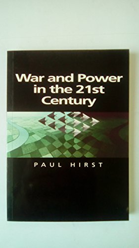 War and Power in the Twenty-First Century: The State, Military Conflict and the International System: The State, Military Power and the International System (Themes for the 21st Century) von Wiley