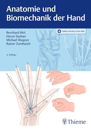 Anatomie und Biomechanik der Hand von Thieme