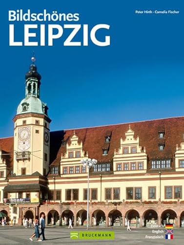Bildschönes Leipzig: Deutsch-Englisch-Französisch