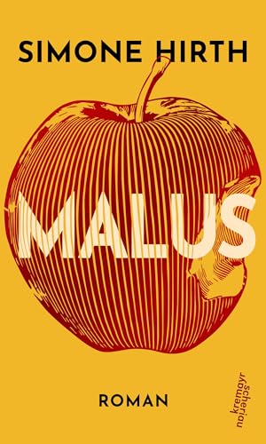 Malus: Roman von Kremayr & Scheriau