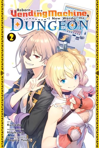 Reborn as a Vending Machine, I Now Wander the Dungeon, Vol. 2 (manga) (REBORN AS A VENDING MACHINE WANDER DUNGEON GN) von Yen Press