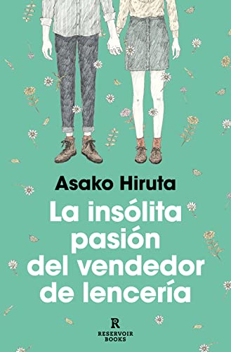 La insólita pasión del vendedor de lencería (Reservoir Narrativa)