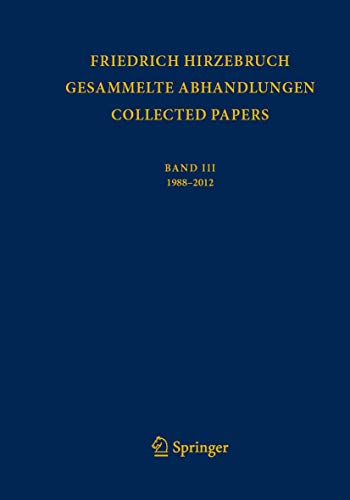 Gesammelte Abhandlungen - Collected Papers III: 1988 - 2012