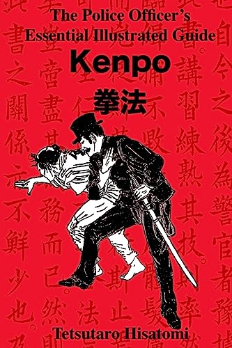 The Police Officer's Essential Illustrated Guide: Kenpo von CREATESPACE