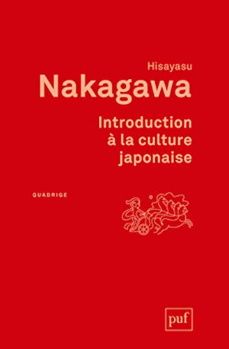 Introduction à la culture japonaise: Essai d'anthropologie récirpoque