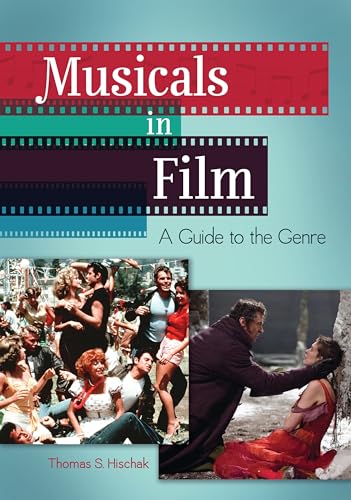 Musicals in Film: A Guide to the Genre