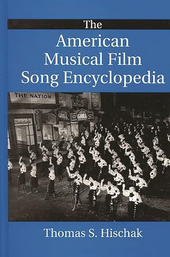 The American Musical Film Song Encyclopedia von Greenwood