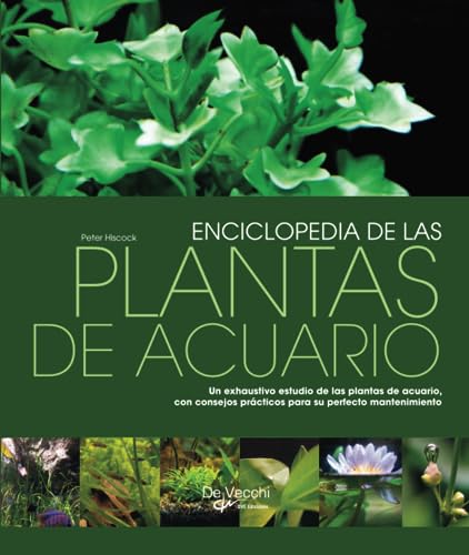 Enciclopedia de las plantas de acuario von De Vecchi Ediciones